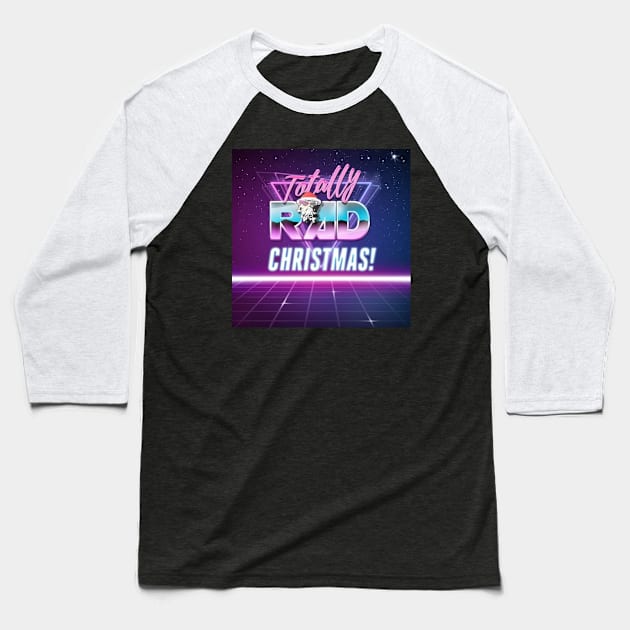 Totally Rad neon logo Baseball T-Shirt by Totally Rad Christmas